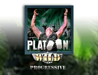 Platoon Wild Progresive